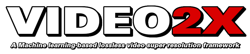 Video2X v6.4.0 开源视频修复工具 直接到4K Video2X v6.4.0 开源视频修复工具 直接到4K